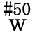 50W